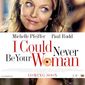 Poster 1 I Could Never Be Your Woman