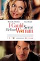 Film - I Could Never Be Your Woman