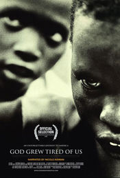 Poster God Grew Tired of Us: The Story of Lost Boys of Sudan