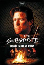 Poster The Substitute: Failure Is Not an Option