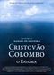 Film Cristovao Colombo - O Enigma