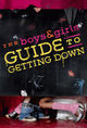 Film - The Boys & Girls Guide to Getting Down