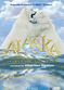 Film Alaska: Spirit of the Wild