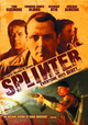 Film - Splinter