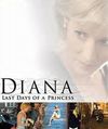 Ultimele zile ale printesei Diana