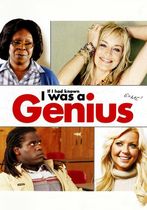 If I Had Known I Was a Genius
