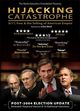 Film - Hijacking Catastrophe: 9/11, Fear & the Selling of American Empire