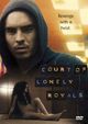 Film - Court of Lonely Royals