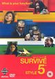 Film - Survive Style 5+