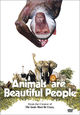 Film - Animals Are Beautiful People