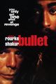 Film - Bullet