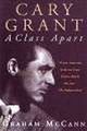 Film - Cary Grant: A Class Apart