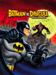 Film - The Batman vs Dracula: The Animated Movie