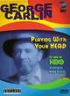 Film - George Carlin: Playin' with Your Head