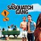 Poster 2 The Sasquatch Gang