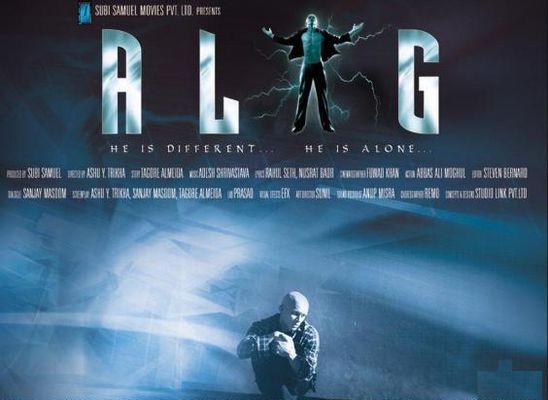 Alag: He Is Different.... He Is Alone...
