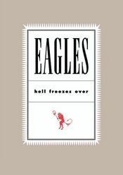 Poster Eagles: Hell Freezes Over