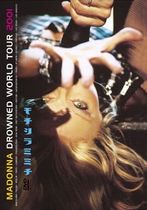 Madonna Live: Drowned World Tour 2001