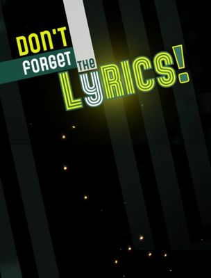 Don't Forget the Lyrics poster