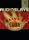 Film Audioslave: Live in Cuba