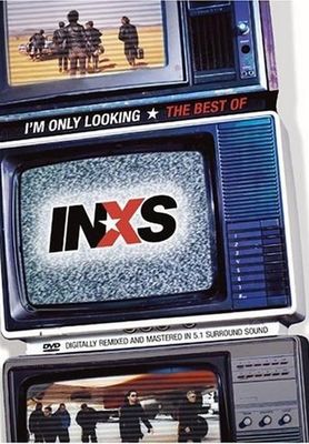 I'm Only Looking: The Best of INXS poster