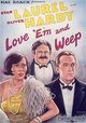 Film - Love 'Em and Weep