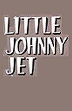 Little Johnny Jet poster