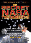 The Secret NASA Transmissions: The Raw Footage