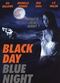 Film Black Day Blue Night
