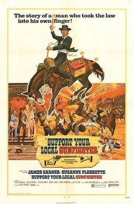 Support Your Local Gunfighter poster