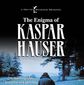 Poster 1 The Enigma of Kaspar Hauser