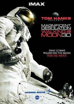 Magnificent Desolation: Walking on the Moon 3D poster