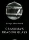 Film Grandma's Reading Glass