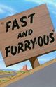 Film - Fast and Furry-ous