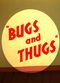 Film Bugs and Thugs