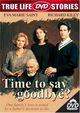 Film - Time to Say Goodbye?