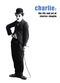 Film Charlie: The Life and Art of Charles Chaplin
