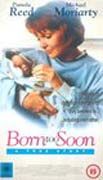 Born Too Soon poster