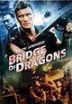 Film - Bridge of Dragons