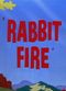 Film Rabbit Fire