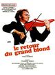 Film - Le retour du grand blond