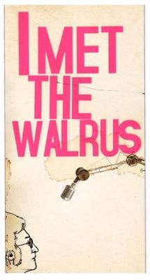 I Met the Walrus poster