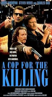 Poster In the Line of Duty: A Cop for the Killing