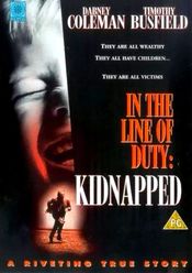 Poster Kidnapped: In the Line of Duty