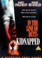 Film Kidnapped: In the Line of Duty