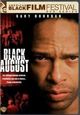 Film - Black August