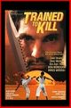 Film - Trained to Kill