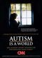 Film Autism Is a World