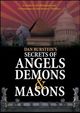 Film - Secrets of Angels, Demons and Masons
