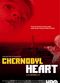 Film Chernobyl Heart